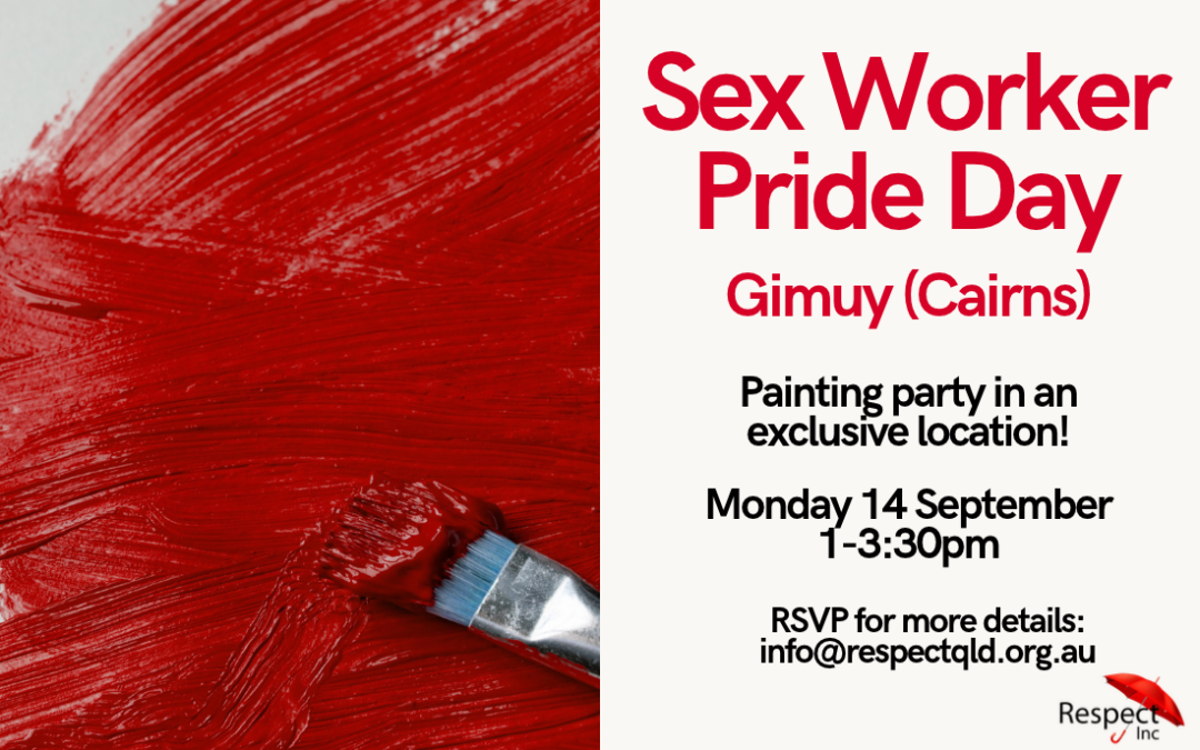 Sex Worker Pride Day Gimuy (Cairns)