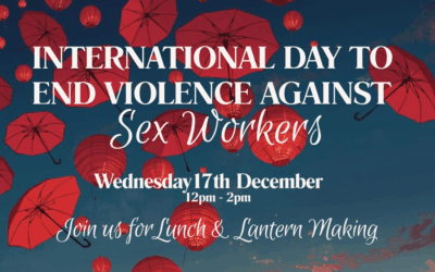 17 Dec – International Day to End Violence Against Sex Workers