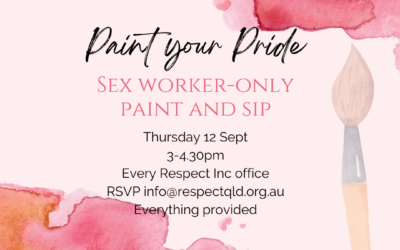 Paint your Pride! Paint N’ Sip event for Sex Worker Pride Day