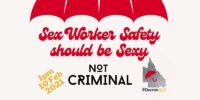 Sex worker safety should be sexy NOT criminal – free online lunchtime forum