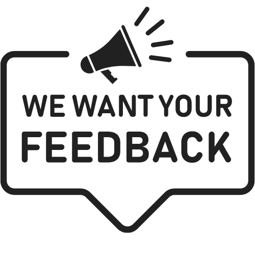 We are looking for YOUR feedback! 