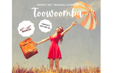 Respect Inc is coming to Toowoomba – Regional Outreach 12th-13th March
